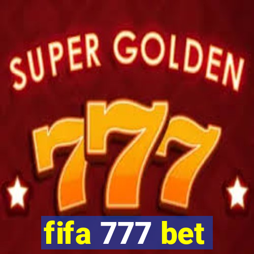 fifa 777 bet